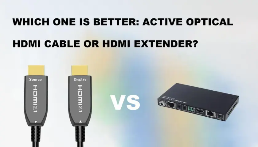 Zwei HDMI 2.1 Kabel und ein HDMI Extender im Vergleich. Welches optische Kabel oder HDMI ist besser?
