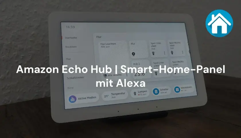 Amazon Echo Hub mit Alexa steuert Smart-Home-Geräte, auch über Zigbee.