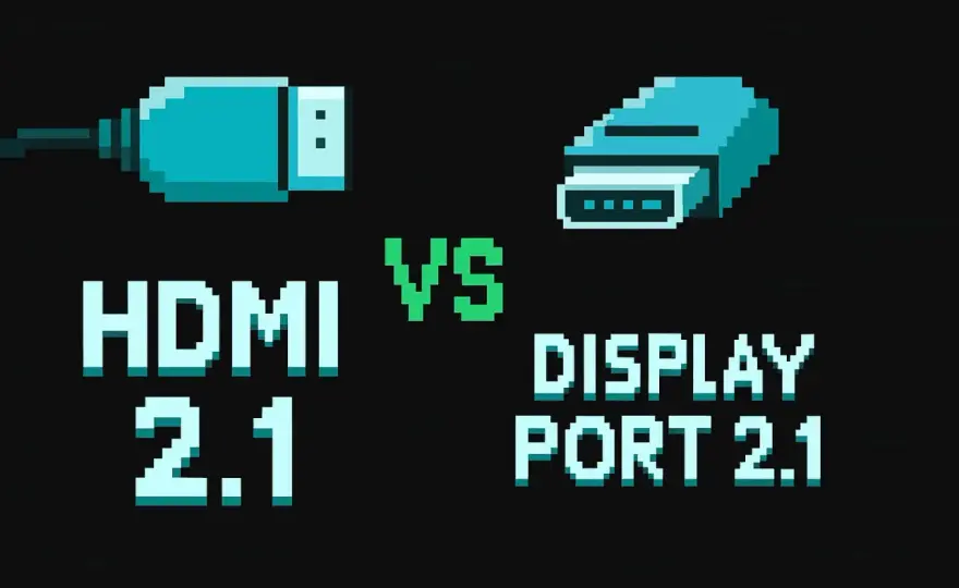 DisplayPort vs. HDMI 2.1 - Was ist besser für dein Setup?